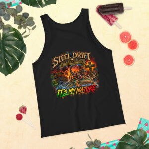 Steel Drift “It’s My Nature” Unisex Tank